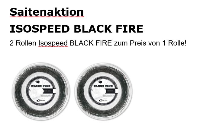 Isospeed Black Fire    Saitenaktion 2 Rollen zum Preis von 1 Rolle